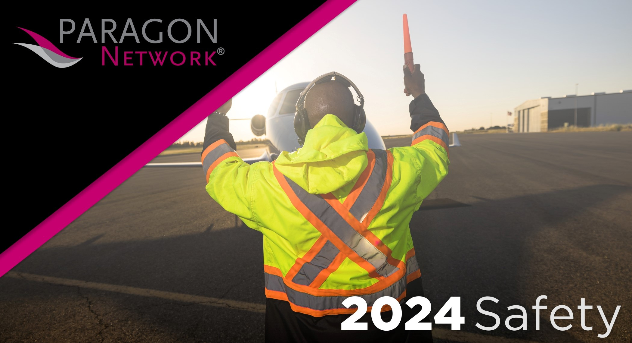 The Paragon Network Elevates FBO Safety Expectations and Training in 2024